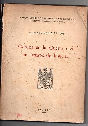 Seller image for Gerona en la Guerra Civil en tiempo de Juan II for sale by Biblioteca de Babel