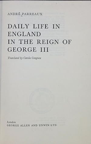 Immagine del venditore per Daily life in England in the reign of George III. venduto da Antiquariat Bookfarm