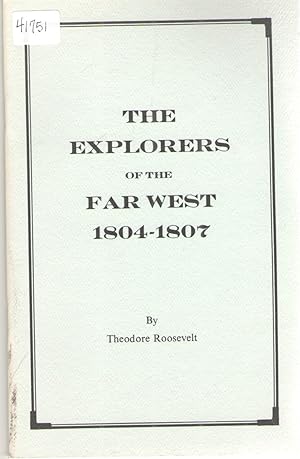 Imagen del vendedor de The Explorers of the Far West 1804-1807 a la venta por Elder's Bookstore
