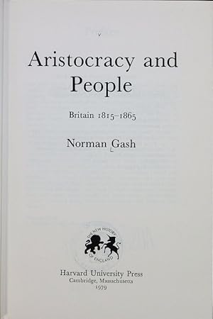 Bild des Verkufers fr Aristocracy and people : Britain 1815 - 1865. The new history of England ; 8. zum Verkauf von Antiquariat Bookfarm