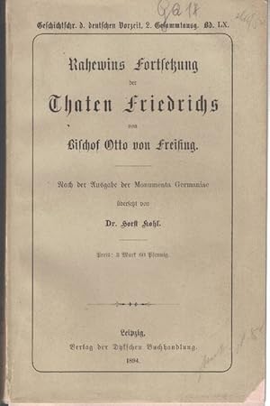 Imagen del vendedor de Rahewins Fortsetzung der Thaten Friedrichs. Nach der Ausgabe der Monumenta Germaniae. a la venta por La Librera, Iberoamerikan. Buchhandlung