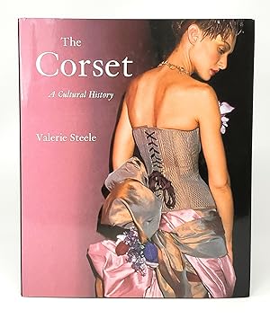 steele valerie - the corset a cultural history - AbeBooks