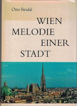 Image du vendeur pour Wien. Melodie einer Stadt. mis en vente par La Librera, Iberoamerikan. Buchhandlung