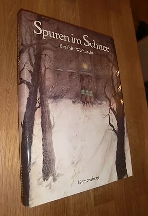 Bild des Verk�ufers f�r Spuren im Schnee - Erz�hlte Weihnacht zum Verkauf von Dipl.-Inform. Gerd Suelmann