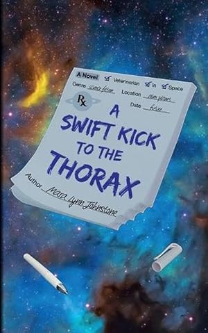 Seller image for Swift Kick to the Thorax (Paperback) for sale by Grand Eagle Retail