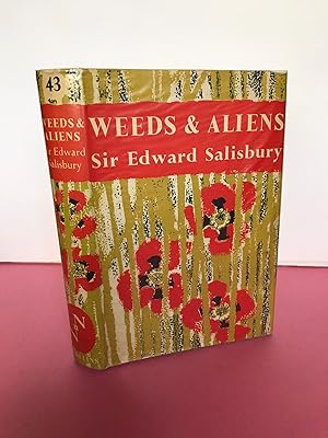 New Naturalist No. 43 WEEDS & ALIENS [Signed by the author]