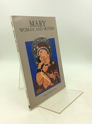 Seller image for MARY: WOMAN AND MOTHER for sale by Kubik Fine Books Ltd., ABAA