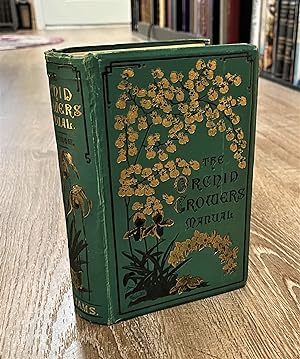 The Orchid-Growers Manual (1885) Hardcover