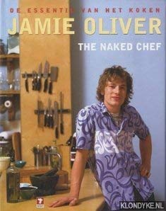 Seller image for The naked chef: de essentie van het koken for sale by WeBuyBooks