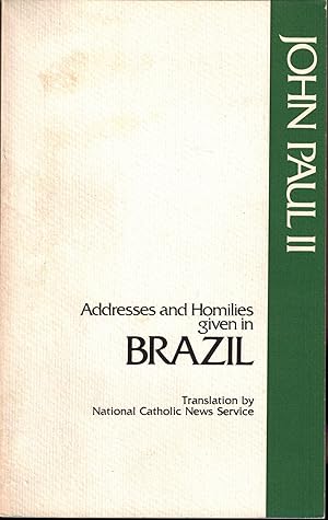 Image du vendeur pour Addresses and Homilies Given in Brazil - John Paul II mis en vente par UHR Books