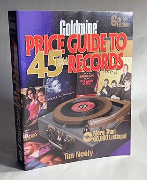 Goldmine Price Guide to 45 RPM Records, 6th Edition