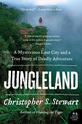 Imagen del vendedor de Jungleland: A Mysterious Lost City and a True Story of Deadly Adventure (Paperback or Softback) a la venta por BargainBookStores