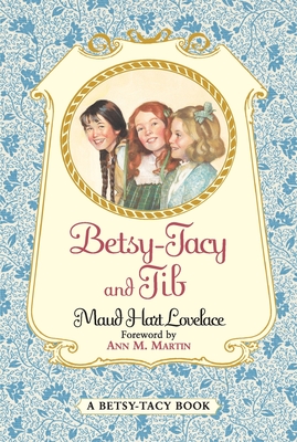 Seller image for Betsy-Tacy and Tib (Paperback or Softback) for sale by BargainBookStores