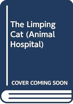 Bild des Verkufers fr The Limping Cat (Animal Hospital S.) zum Verkauf von WeBuyBooks