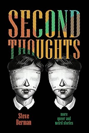 Seller image for Second Thoughts: More Queer and Weird Stories for sale by WeBuyBooks