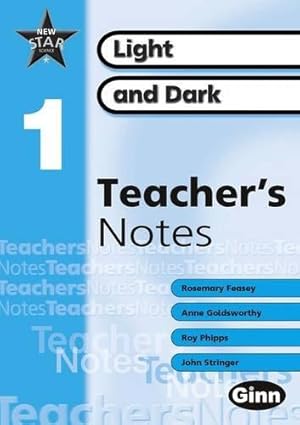 Image du vendeur pour New Star Science Yr1/P2: Light and Dark Teacher's Notes (STAR SCIENCE NEW EDITION) mis en vente par WeBuyBooks