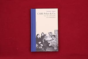 Seller image for CARE-PAKET & CO. Von der Liebesgabe zum Westpaket for sale by INFINIBU KG