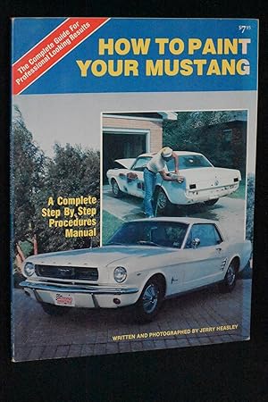 How to Paint Your Mustang