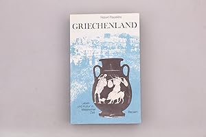 Bild des Verkufers fr GRIECHENLAND. Leben und Kultur in klassischer Zeit zum Verkauf von INFINIBU KG