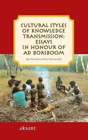 Bild des Verkufers fr Cultural Styles of Knowledge Transmission : Essays in Honour of Ad Borsboom zum Verkauf von GreatBookPrices