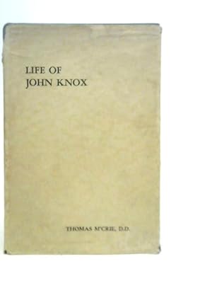 Seller image for The Life of John Knox for sale by World of Rare Books