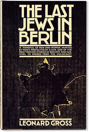 Image du vendeur pour The Last Jews in Berlin mis en vente par Lorne Bair Rare Books, ABAA