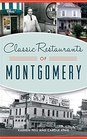 Seller image for Classic Restaurants of Montgomery for sale by WeBuyBooks