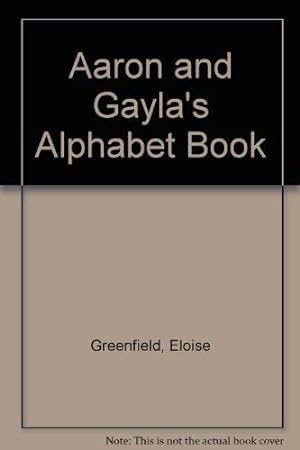 Seller image for Aaron and Gayla's Alphabet Book for sale by WeBuyBooks