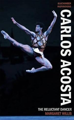 Seller image for Carlos Acosta (BlackAmber Inspirations) for sale by WeBuyBooks