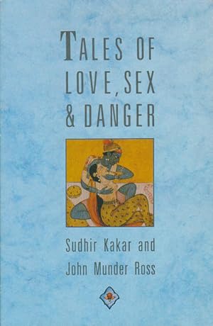 Image du vendeur pour Tales of Love, Sex and Danger. mis en vente par Asia Bookroom ANZAAB/ILAB
