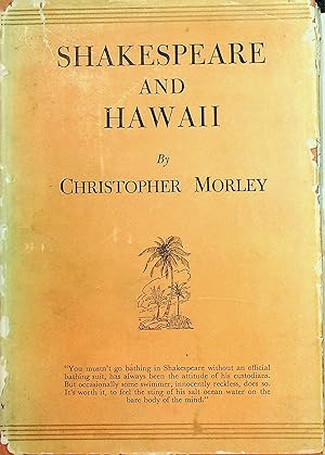 Seller image for (2 vols.)1. Shakespeare and Hawaii; 2. Christopher Morley for sale by Stanley Louis Remarkable Books
