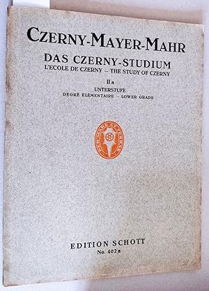 Seller image for Das Czerny-Studium. II a: Unterstufe. = Edition Schott, No. 402a. 30792a. for sale by Versandantiquariat Kerstin Daras