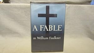 A Fable. First trade edition 1954, fine in fine dust jacket, Massey #38