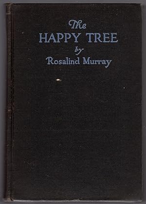 Bild des Verkufers fr THE HAPPY TREE zum Verkauf von Champ & Mabel Collectibles