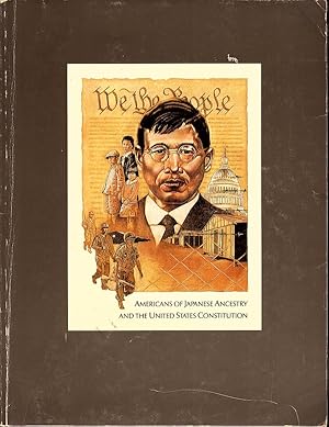 Seller image for AMERICANS OF JAPANESE ANCESTRY AND THE UNITED STATES CONSTITUTION, 1787-1987 for sale by Champ & Mabel Collectibles