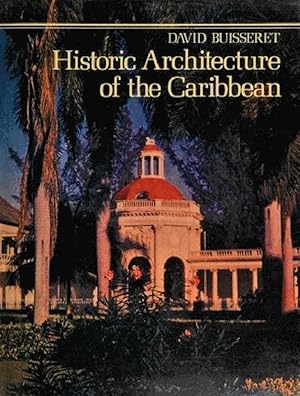 Seller image for Historic Architecture of the Caribbean for sale by Alplaus Books