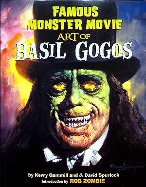 Seller image for Famous Monster Movie Art of Basil Gogos for sale by Adventures Underground