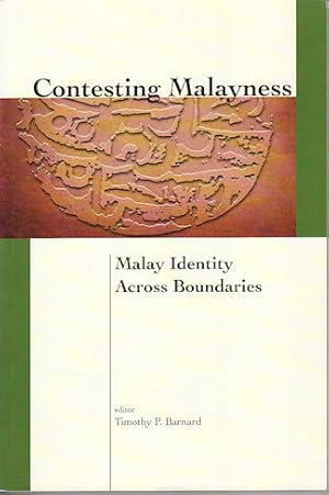 Seller image for Contesting Malayness. Malay Identity across Boundaries. for sale by Asia Bookroom ANZAAB/ILAB