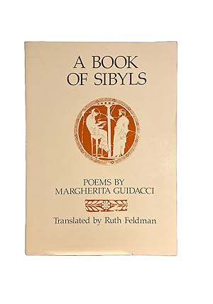 Seller image for A Book of Sibyls ; Poems by Margherita Guidacci for sale by Archives Fine Books (ANZAAB, ILAB)