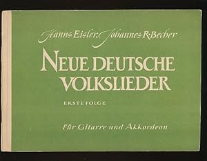 Bild des Verkufers fr Neue deutsche Volkslieder. Erste Folge. Fr Gitarre und Akkordeon. Vorw.: Johannes R. Becher, Hans Sandig. Mit Noten. zum Verkauf von Ballon & Wurm GbR - Antiquariat