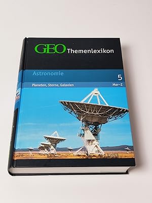 GEO Themenlexikon Band 5 - Astronomie - Planeten, Sterne, Galaxien