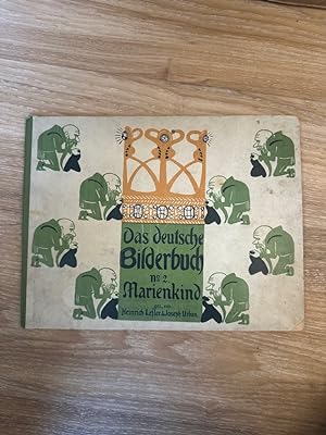Marienkind. Scholz Künstler-Bilderbücher - Das deutsche Bilderbuch Serie A, Märchen No. 2.