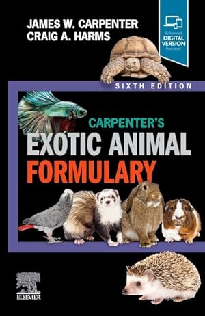 Image du vendeur pour Carpenter's Exotic Animal Formulary mis en vente par GreatBookPrices