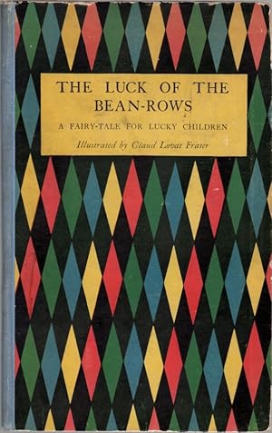 The Luck of The Bean-Rows: A Fairy Tale Translated from the French