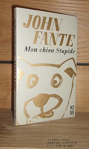 Image du vendeur pour MON CHIEN STUPIDE - (west of rome) mis en vente par Planet's books