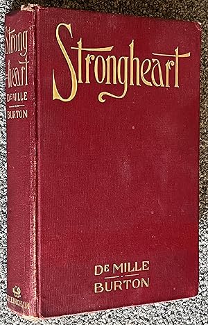 Imagen del vendedor de Strongheart (Founded on William C. De Mille's Play) a la venta por DogStar Books