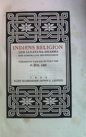 Image du vendeur pour Halle der Religionen: BAND 1: Indiens Religion. Der Sanatana-Dharma. mis en vente par books4less (Versandantiquariat Petra Gros GmbH & Co. KG)