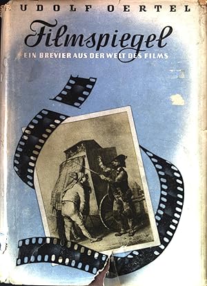 Seller image for Filmspiegel : Ein Brevier aus d. Welt d. Films. for sale by books4less (Versandantiquariat Petra Gros GmbH & Co. KG)