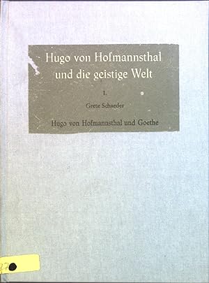 Bild des Verkufers fr Hugo von Hofmannsthal und Goethe. zum Verkauf von books4less (Versandantiquariat Petra Gros GmbH & Co. KG)