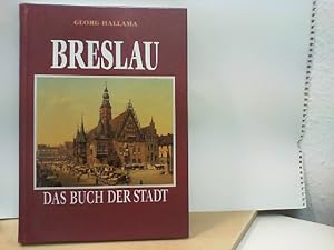 Imagen del vendedor de Breslau - Das Buch der Stadt - Reprint der Ausgabe von 1924 a la venta por ABC Versand e.K.